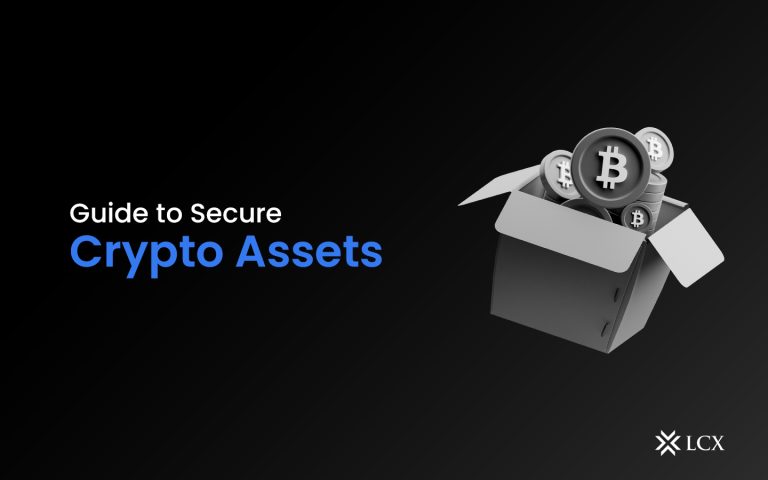LCX Guide to secure Crypto Assets