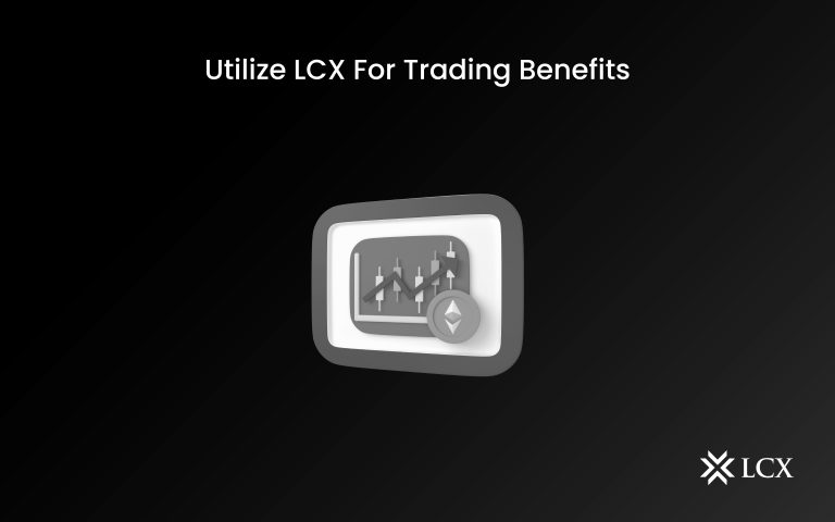 Utilize lcx for trading benefits