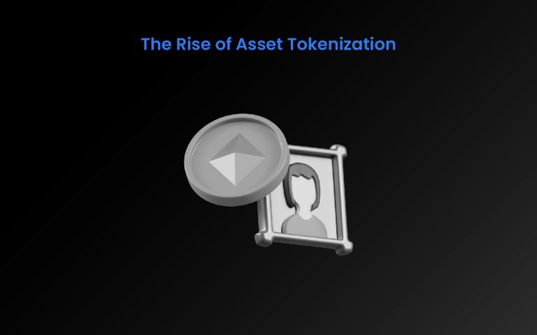 The Rise of Asset Tokenization