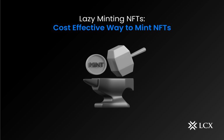 20230509-Lazy-Minting-NFTs--Cost-Effective-Way-to-Mint-NFTs