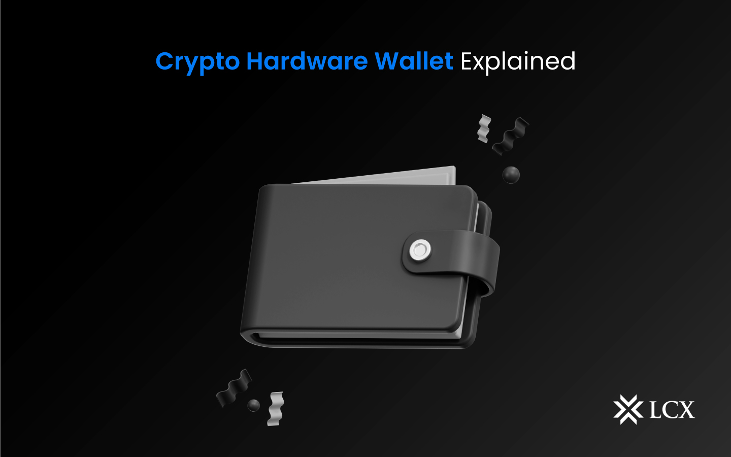 Crypto Hardware Wallet Explained - LCX
