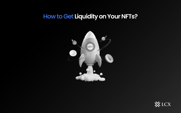 20230710-How-to-Get-Liquidity-on-Your-NFTs--Blog-Post