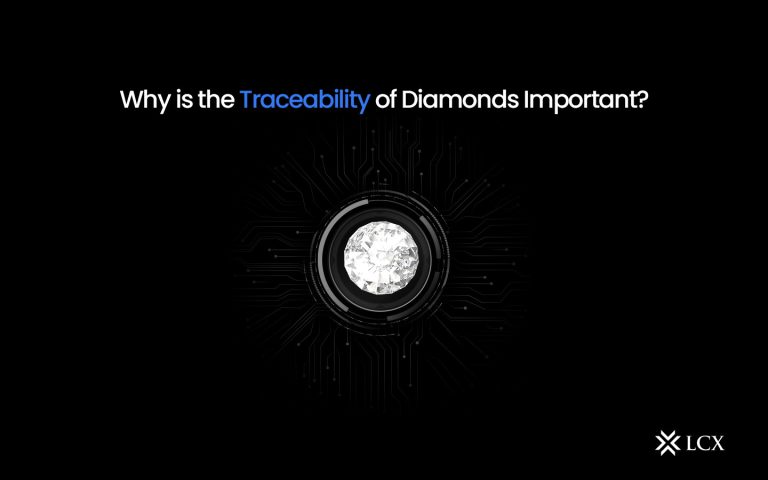 20230817 Why is the Tracebility of Diamond Important