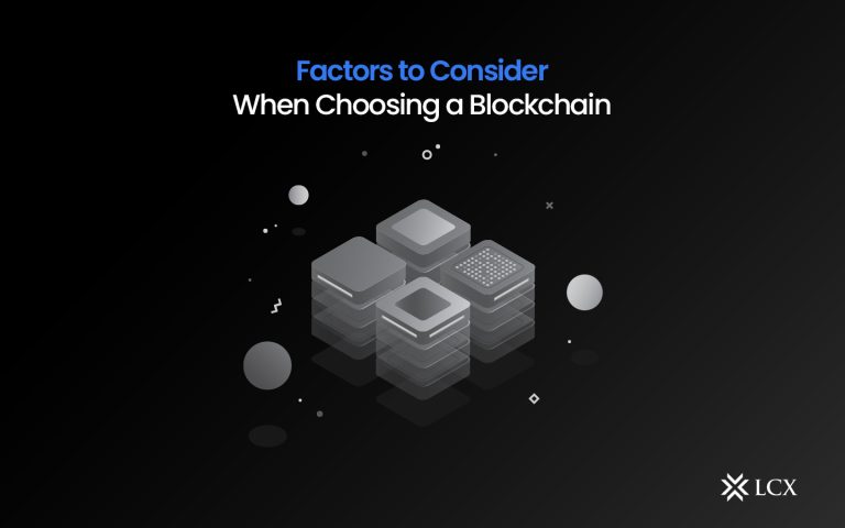 20230823-LCX-Choosing-a-Blockchain-Blog-Post