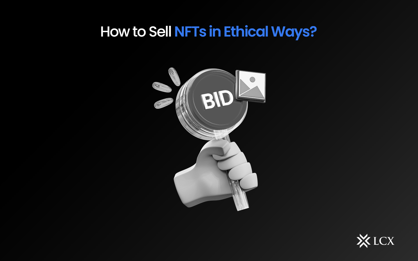 20230901-LCX-NFTs-in-Ethical-Ways-Blog-Post 20230901-LCX-NFTs-in-Ethical-Ways-Blog-Post