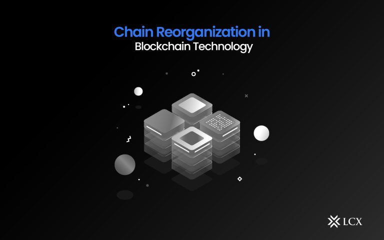 20230907-LCX-Chain-Reorganization-in-Blockchain-Technology