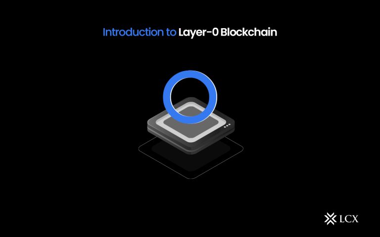 20231017-LCX-Layer-0-Blockchain-Blog-Post