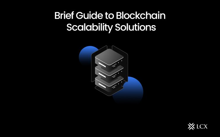 20240202--Brief-Guide-to-Blockchain-Scalability-Solutions