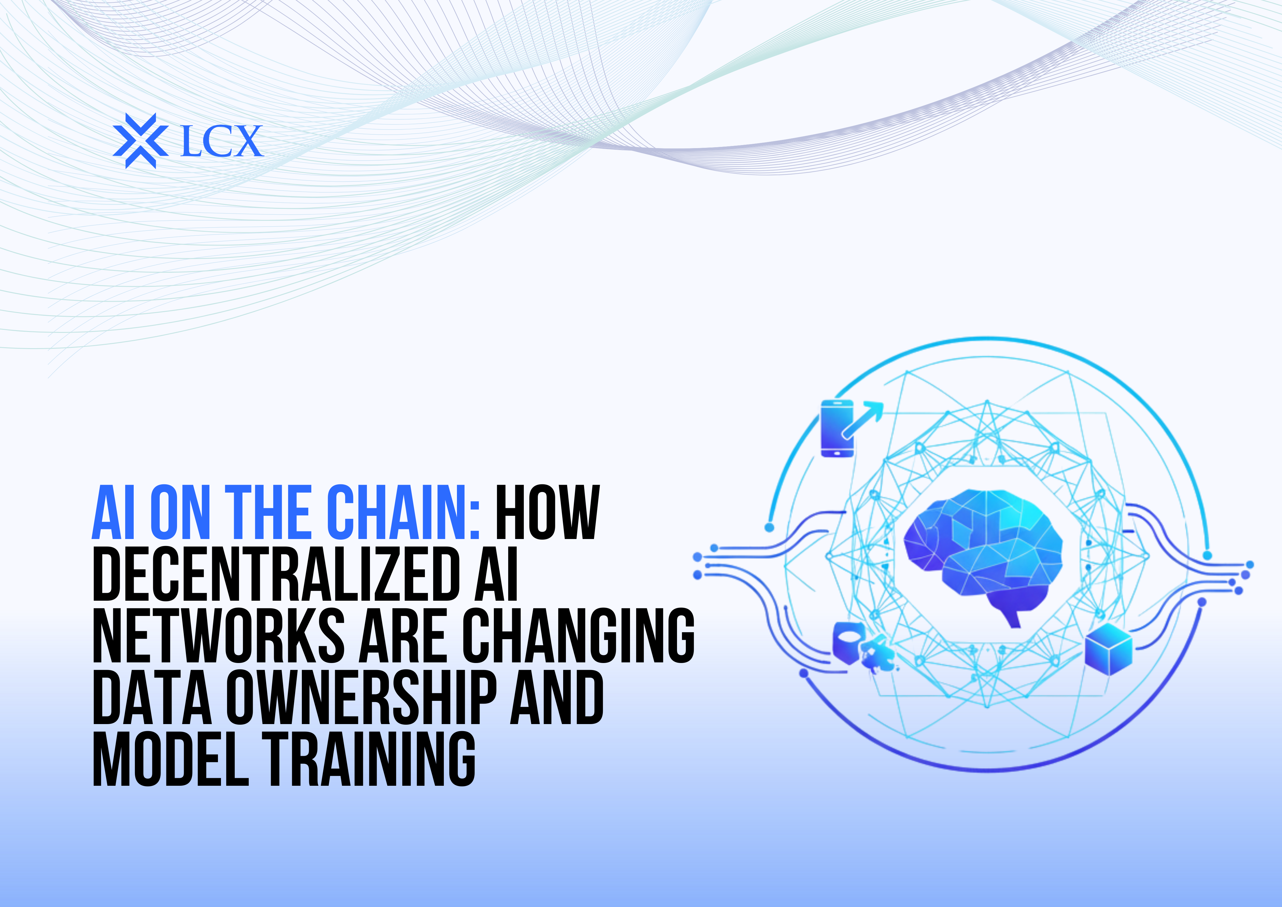 AI on the Chain How Decentralized AI Networks are Changing Data Ownership and Model Training