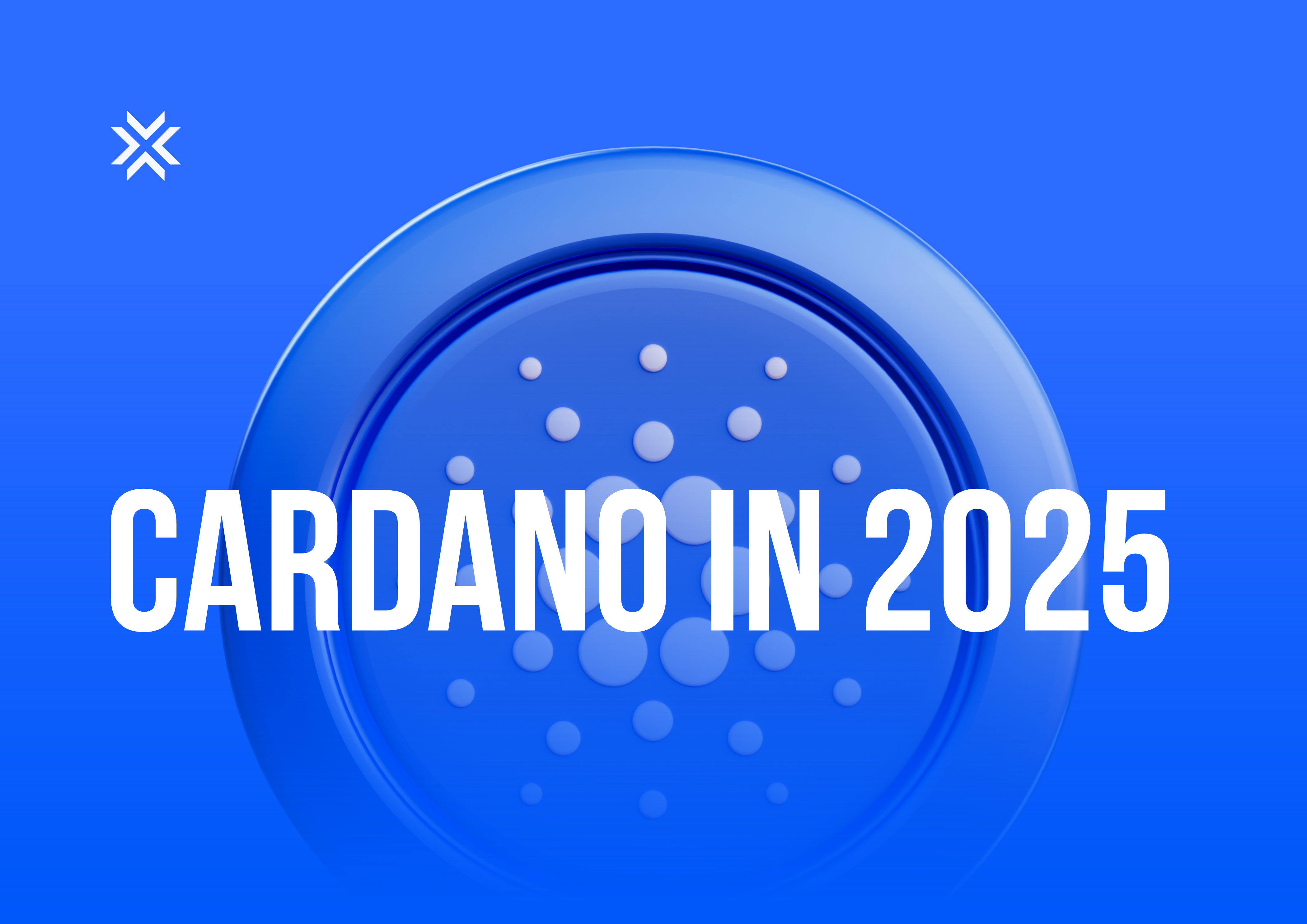 Cardano in 2025 – Blockchain Revolution