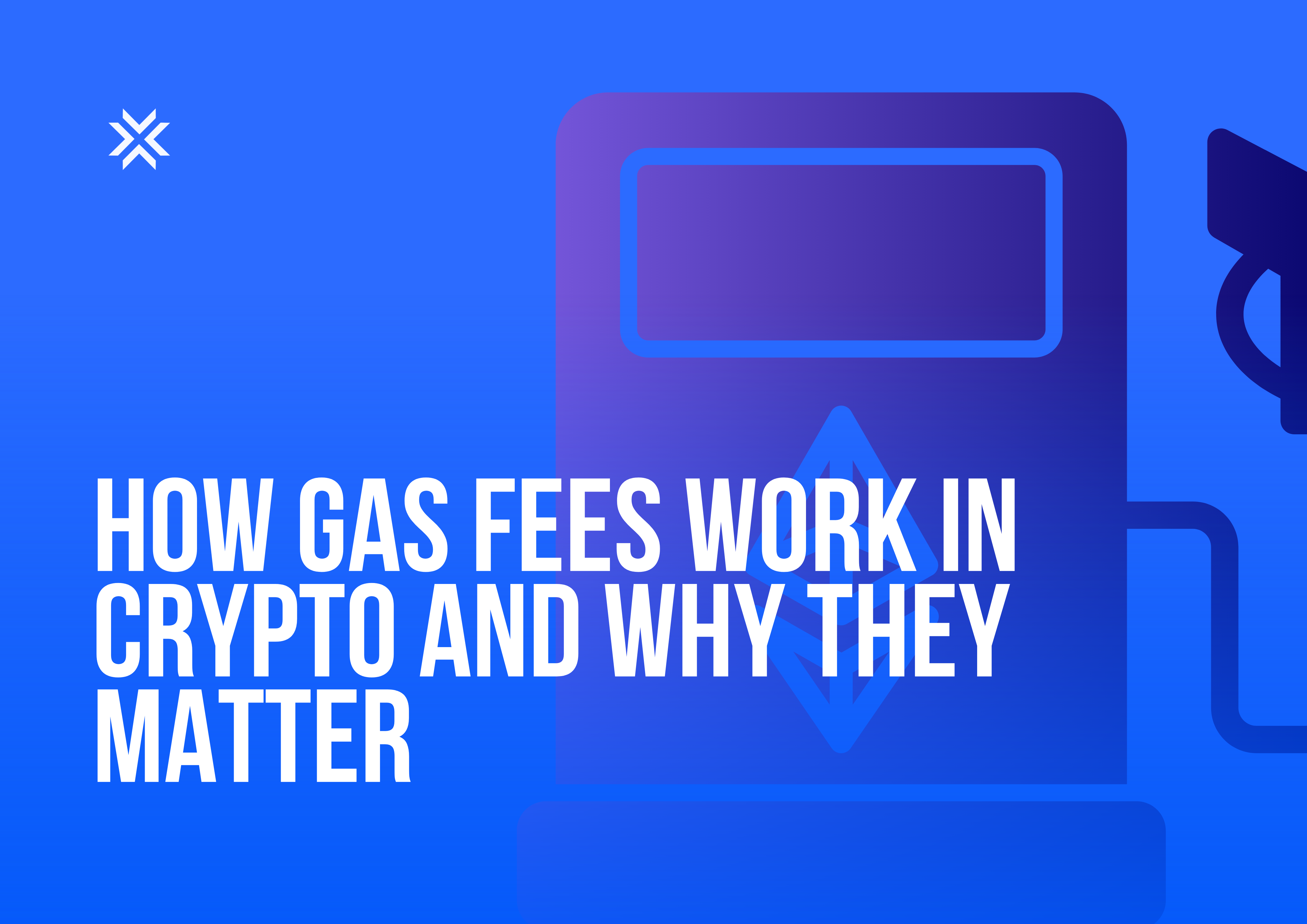 How Gas Fees Work in Crypto And Why They Matter